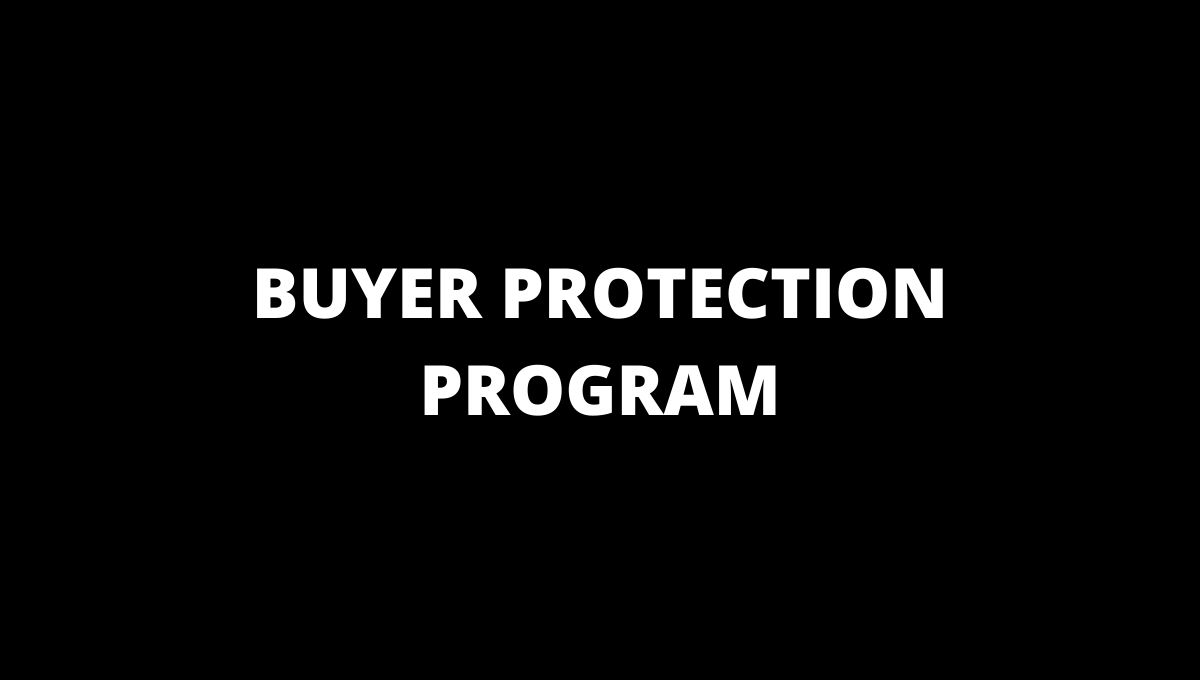 BUYER PROTECTION PROGRAM